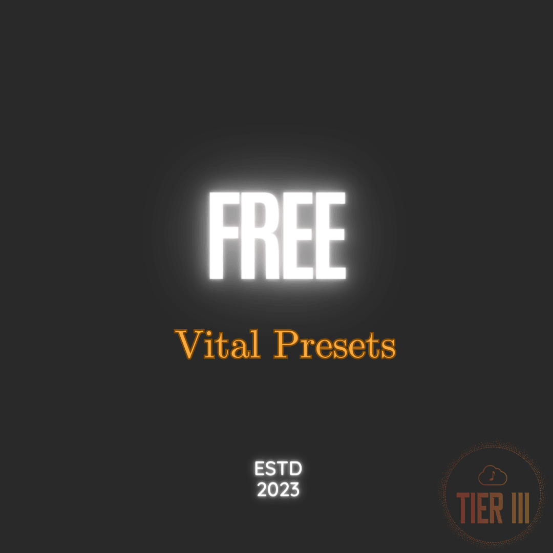 Free Vital Presets - Tier III Sounds